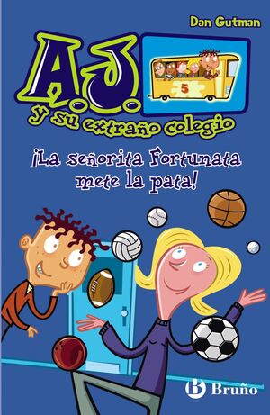 A.J. 5 - ¡LA SEÑORITA FORTUNATA METE LA PATA!