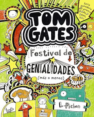 TOM GATES 3 : FESTIVAL DE GENIALIDADES (MÁS O MENOS)
