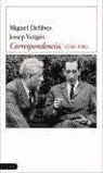CORRESPONDENCIA, 1948-1986 (MIGUEL DELIBES)