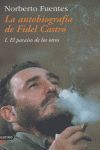 LA AUTOBIOGRAFÍA DE FIDEL CASTRO (I)