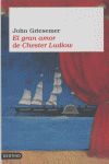 EL GRAN AMOR DE CHESTER LUDLOW