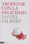 TROPEZAR CON LA FELICIDAD