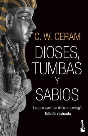 DIOSES, TUMBAS Y SABIOS