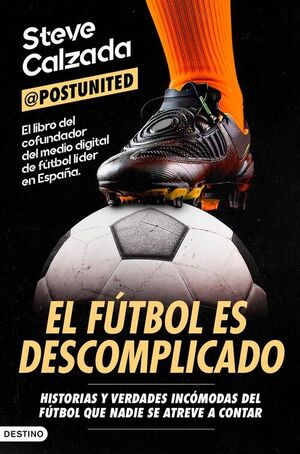 EL FÚTBOL ES DESCOMPLICADO