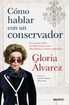 CÓMO HABLAR CON UN CONSERVADOR