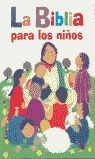 LA BIBLIA PARA LOS NIÑOS