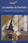LOS VESTIDOS DE PANCHETA