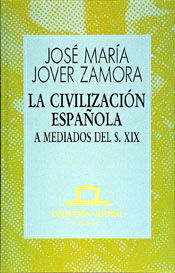 CIVILIZACION ESPAÑOLA A MEDIADOS DEL SIGLO XIX