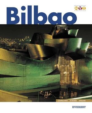 BILBAO MONUMENTAL Y TURÍSTICO