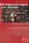 VIVE Y DESCUBRE DE TAPA EN TAPA POR MADRID
