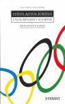 CITIUS, ALTIUS, FORTIUS. LAS OLIMPIADAS Y SUS MITOS