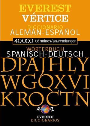 DICCIONARIO VÉRTICE ALEMÁN-ESPAÑOL, WÖRTERBUCH SPANISCH-DEUTSCH