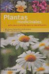 PLANTAS MEDICINALES. GUÍA CLARA Y SENCILLA PARA SU IDENTIFICACIÓN