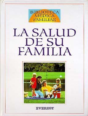 LA SALUD DE SU FAMILIA