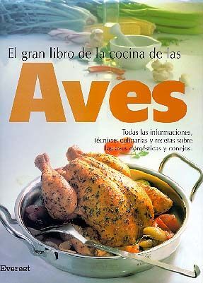 EL GRAN LIBRO DE LA COCINA DE LAS AVES