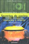 SECRETOS DE COCINA. 1000 TÉCNICAS, CONSEJOS Y TRUCOS