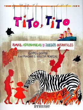 TITO, TITO. RIMAS, ADIVINANZAS Y JUEGOS INFANTILES