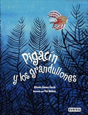 PIGACÍN Y LOS GRANDULLONES