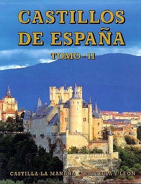 CASTILLOS DE ESPAÑA TOMO II