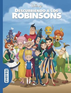 DESCUBRIENDO A LOS ROBINSONS