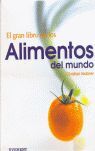 EL GRAN LIBRO DE LOS ALIMENTOS DEL MUNDO