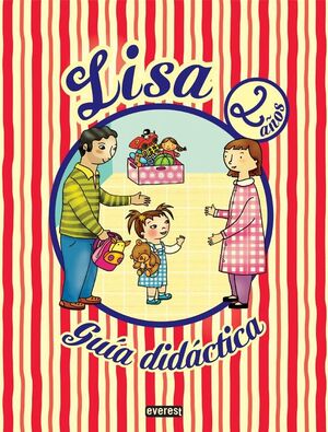 PROYECTO LISA 2 AÑOS. GUÍA DIDÁCTICA