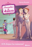 ESCUELA DE DANZA 9. SOS ¡LLEGAN LOS EXÁMENES!