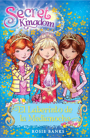 SECRET KINGDOM 12. EL LABERINTO DE LA MEDIANOCHE