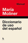 DICCIONARIO DE USO DE ESPAÑOL. MANUAL