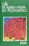 GUÍA DE FLORA Y FAUNA DEL MEDITERRÁNEO