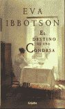 EL DESTINO DE UNA CONDESA