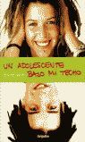 UN ADOLESCENTE BAJO MI TECHO