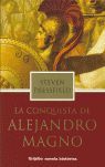 LA CONQUISTA DE ALEJANDRO MAGNO