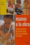 MANOS A LA OBRA
