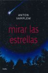 MIRAR LAS ESTRELLAS