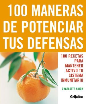 100 MANERAS DE POTENCIAR TUS DEFENSAS