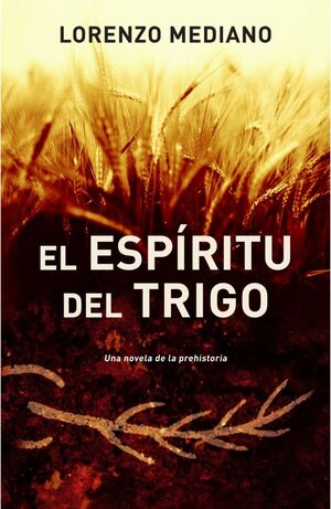 EL ESPÍRITU DEL TRIGO