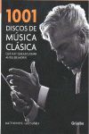 1001 DISCOS DE MÚSICA CLÁSICA QUE HAY QUE ESCUCHAR ANTES DE MORIR