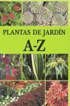 PLANTAS DE JARDÍN A-Z