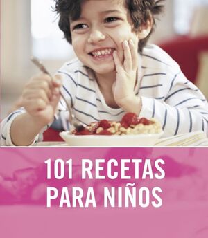 101 RECETAS PARA NIÑOS