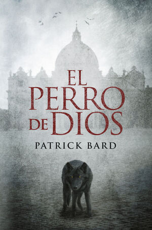 EL PERRO DE DIOS