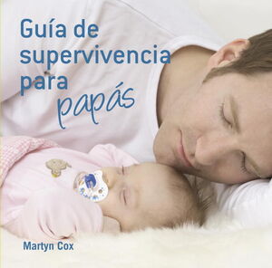 GUÍA DE SUPERVIVENCIA PARA PAPÁS