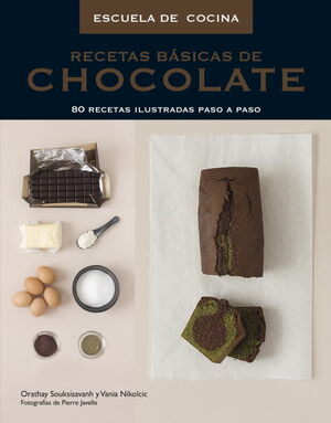 RECETAS BÁSICAS DE CHOCOLATE (ESCUELA DE COCINA)
