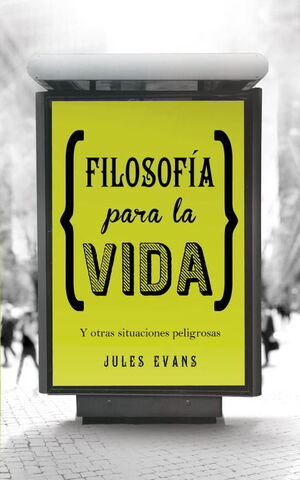 FILOSOFÍA PARA LA VIDA