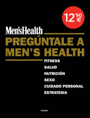 PREGÚNTALE A MEN'S HEALTH (MEN'S HEALTH)