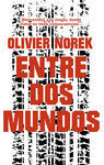 ENTRE DOS MUNDOS