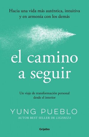 EL CAMINO A SEGUIR