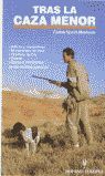 TRAS LA CAZA MENOR