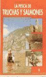 LA PESCA DE TRUCHAS Y SALMONES