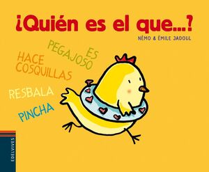 ¿QUIÉN ES EL QUE...?